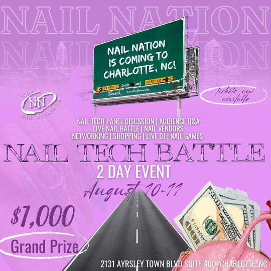 NAIL NATION NAIL TECH BATTLE, CLT